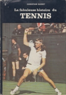 La fabuleuse histoire du Tennis