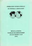 FIFA Regulations World Championship Jules Rimet Cup 1970