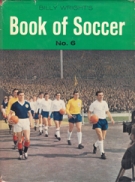 Billy Wright‘s Book of Soccer No.6