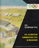 XVI. Olympische Sommerspiele 1956 in Melbourne - Elerbnis und Erinnerung