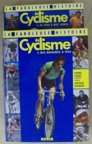 La Fabuleuse Histoire du Cyclisme (2 Volumes)