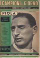 Piola - I Campioni del Giorno (Nuova Serie, Anno II, N. 5-6, 24 marzo 1952)