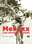 Merckx - Les années suisses