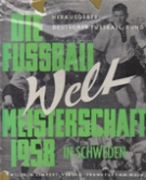 Die Fussball Weltmeisterschaft 1958 in Schweden