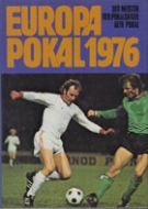 Europapokal 1976 (Cup der Meister, Cup der Pokalsieger, Messepokal)
