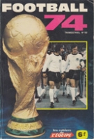 Football 74 (Trimestriel No. 50) - (French League & World Cup Review)
