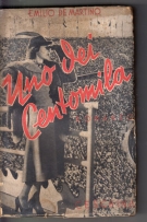 Uno dei Centomila (Romanzo a le giocco olimpiche di Berlin 1936)