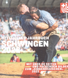 Schwingen 2022 - Offizielles Jahrbuch des Eidgenössischen Schwingerverbandes
