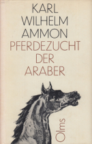 Nachrichten von der Pferdezucht der Araber und den arabischen Pferden