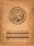 Het N.V.B. - Gedenkboek bij het 40 jarig bestaan van den Nederlandschen Voetbalbond 1889 - 1929