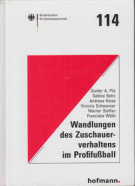 Wandlungen des Zuschauerverhaltens im Profifussball (bis 2006)