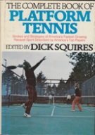The complete Book of Platform Tennis