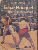 Edgar Mouquet - Sportif professionnel