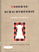 Moderne Schachtheorie - Offene und Halboffene Spiele