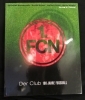 Der Club - 100 Jahre Fussball 1900 - 2000
