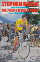 Stephen Roche - The Agony & the Ecstasy / Stephen Roche’s World of Cycling