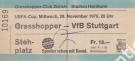 Grasshoppers Zürich - VfB Stuttgart, 28.11. 1979, UEFA-Cup, Stadion Hardturm, Ticket Stehplatz