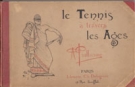 Le Tennis a travers les ages (Dessins satirique env. 1890)