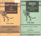Hockey The International Sport 1948 - 1949 / OIfficial rule Book of the Canadian Amateur Hockey Ass. (2 booklet)