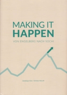 Dominique Giisin / Making it Happen - von Engelberg nach Sochi