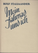 Mein Fahrrad und ich - Ein frohes Wanderbuch