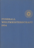 Fussball Weltmeisterschaft 1954 - Coupe Jules Rimet  - Offizielles Erinnerungswerk
