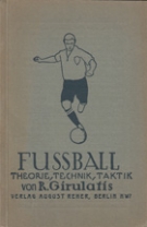 Fussball - Theorie, Technik, Taktik
