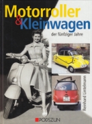 Motorroller & Kleinwagen der fünfziger Jahre