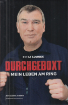 Durchgeboxt - Mein Leben am Ring