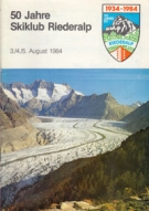 50 Jahre Skiklub Riederalp 1934 - 1984 (Festschrift)