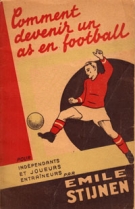Comment devenir un as en football pour indépendants et jouers entraineurs