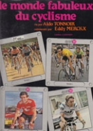 le monde fabuleux du cyclisme Saison