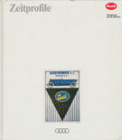 Zeitprofile - Eine Unternehmensdokumentation der AUDI AG