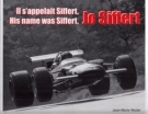 Il s’appelait Siffert, Jo Siffert - His name was Siffert, Jo Siffert (Outstanding picture book)