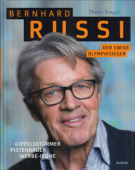 Bernhard Russi - Der Ewige Olympiasieger