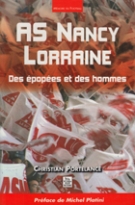 AS Nancy Lorraine - Des épopées et des hommes
