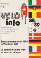 VELOinfo - Strassenrennsaison 1988 in Wort und Bild (Swiss cyling yearbook, texte german/french)