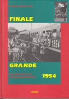 Finale Grande - Die Rückkehr der Fussballweltmeister 1954