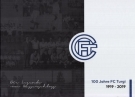100 Jahre FC Turgi 1919 - 2019 / Die Legende vom Wasserschloss (Vereinshistorie)