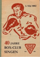 40 Jahre Box-Club Singen 1922 - 1962
