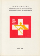 100 Jahre Schweizerischer Ruderverband 1886 - 1986
