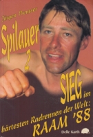 Spilauer 2 - Sieg im härtesten Radrennen der Welt: RAAM 1988