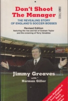 Don’t Shoot the Manager - The Revealing story of England’s Soccer Bosses