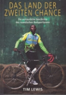 Das Land der zweiten Chance - Die erstaunliche Geschichte des ruandischen Radsportteams