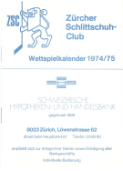 Zürcher Schlittschuh-Club Wettspielkalender 1974/75