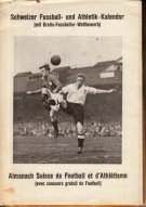 Schweizerischer Fussball- und Athletik-Kalender / Jahrbuch und Offiezielle Adressliste des SFAV 1946 - 47