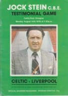 Jock Stein C.B.E. Testimonial Game (Celtic v Liverpool), Celtic Park Glasgow, 14th August 1978, Official Programme