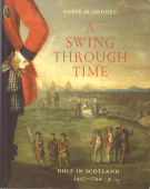 A swing through time - Golf in Scotland 1457 - 1744