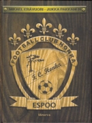 Football Club Honka Espoo 1976 - 2006