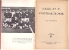Neerlands Voetbalglorie (First edition 1949)
